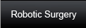 Robotic Surgery